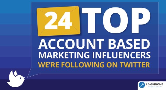 LeadGnome-Top-Account-Based-Marketing-Influencers-On-Twitter
